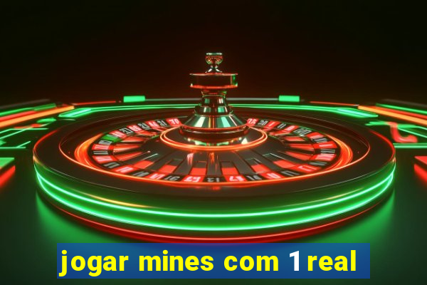 jogar mines com 1 real